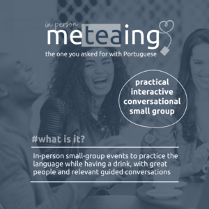 Me(tea)ing - Portuguese
