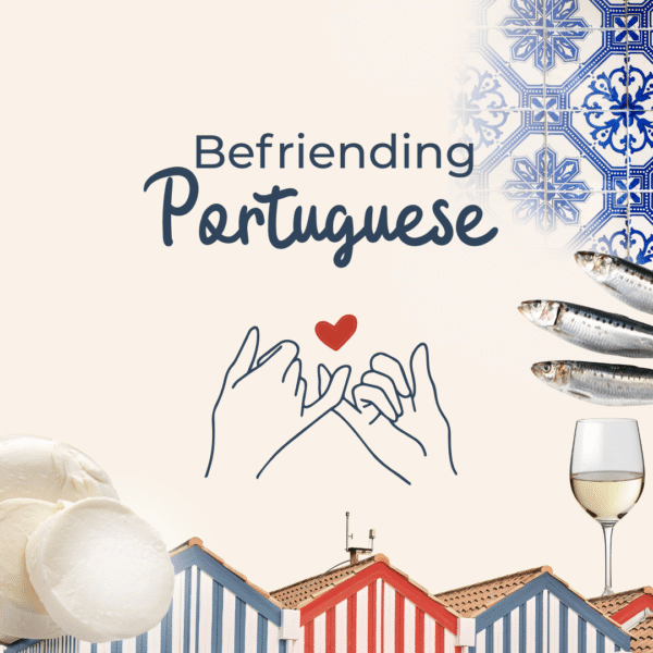 Befriending Portuguese