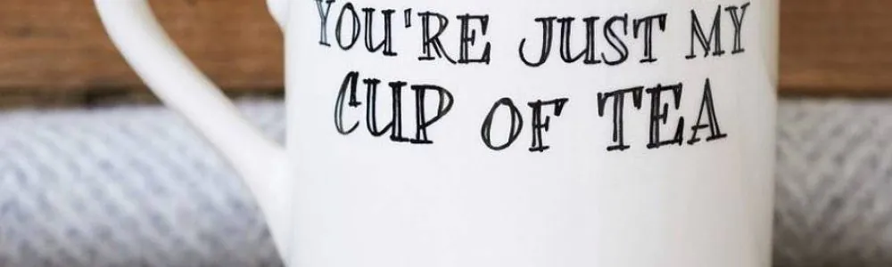 original_you-re-just-my-cup-of-tea-mug